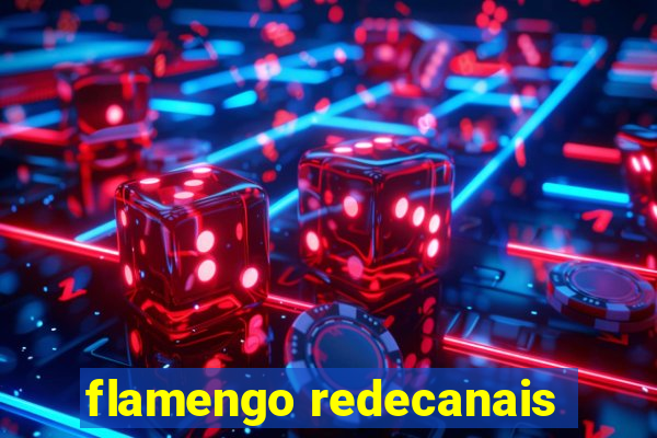 flamengo redecanais